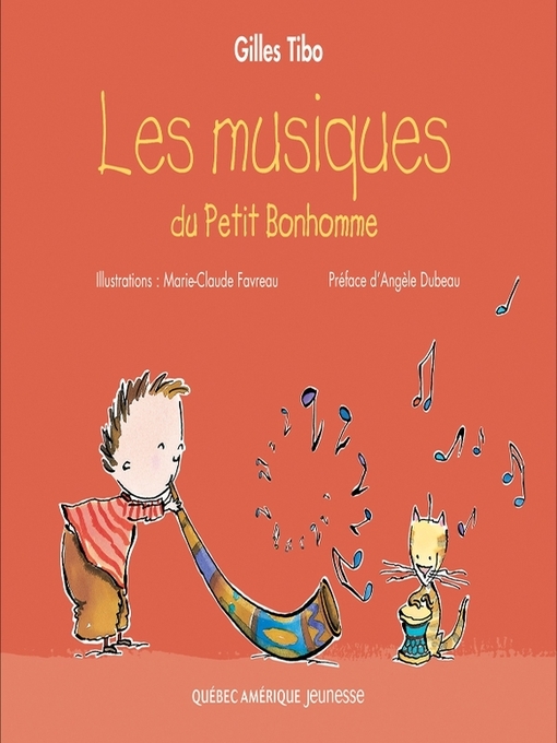 Title details for Petit Bonhomme 2--Les musiques du Petit Bonhomme by Gilles Tibo - Available